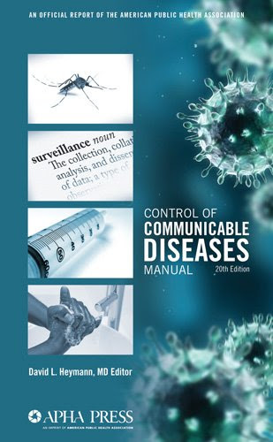 Control of Communicable Diseases Manual, by David L. Heymann, MD