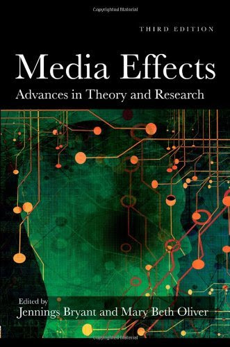 , by Jennings Bryant - Media Effects: Advances in Theory and Research: 3rd (third) Edition, by Mary Beth Oliver (Editor) Jennings Bryant (Ed