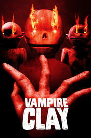 Vampire Clay 2018 Streaming vf hd