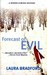 Forecast Of Evil