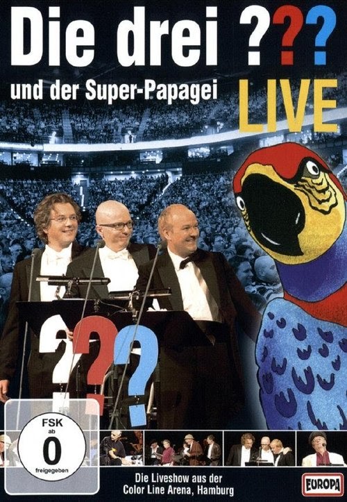 (KINO) Film Die drei ??? LIVE - und der Super-Papagei 2006 Ganzer 1080p
Deutsch Komplett