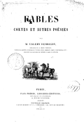 Fables, contes et autres poésies, par M. Valery Derbigny,...