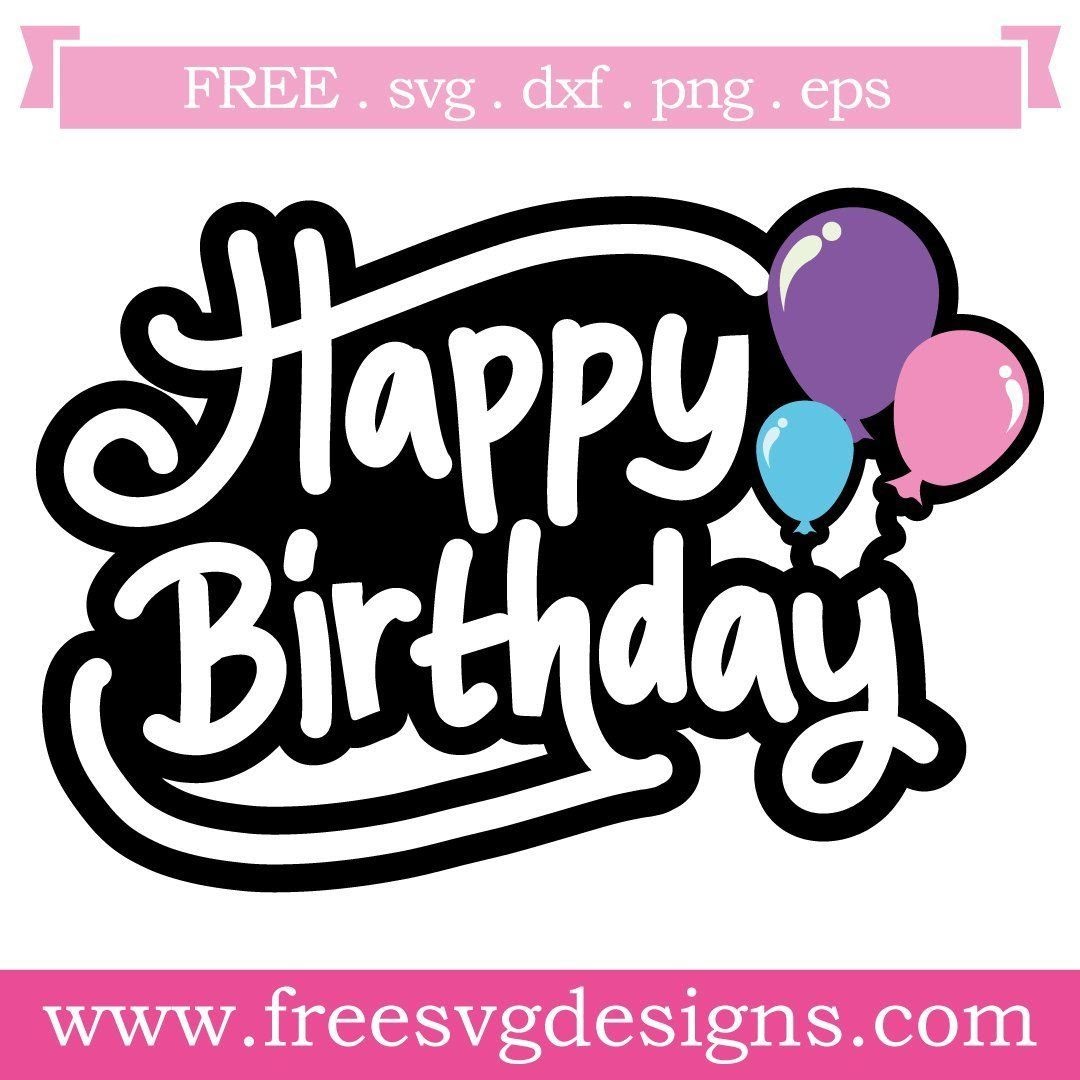 Download Birthday Cards Svg Files - 335+ Amazing SVG File for Cricut, Silhouette and Other Machine