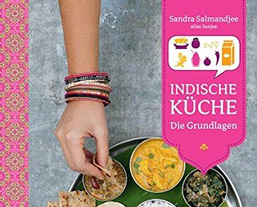 Pdf Download Indische Küche: Die Grundlagen (Länderküchen Schritt für Schritt) Board Book PDF