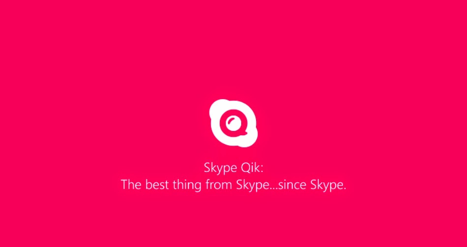 سكايب تطلق Skype Qik منافس سناب شات