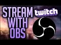 Twitch streaming from your PC guide: Setting up a video stream in OBS 