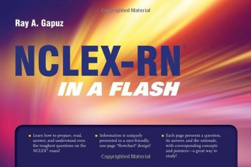 , by Ray A. Gapuz - NCLEX-RN in a Flash, by Ray A. Gapuz