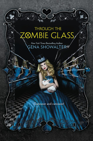Through the Zombie Glass (White Rabbit Chronicles, #2)