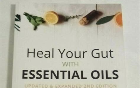 Download Ebook Heal Your Gut with Essential Oils 2nd Edition: Updated & Expanded 2nd Edition Board Book PDF