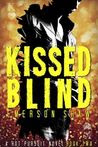 Kissed Blind