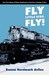 Fly Little Bird, Fly!