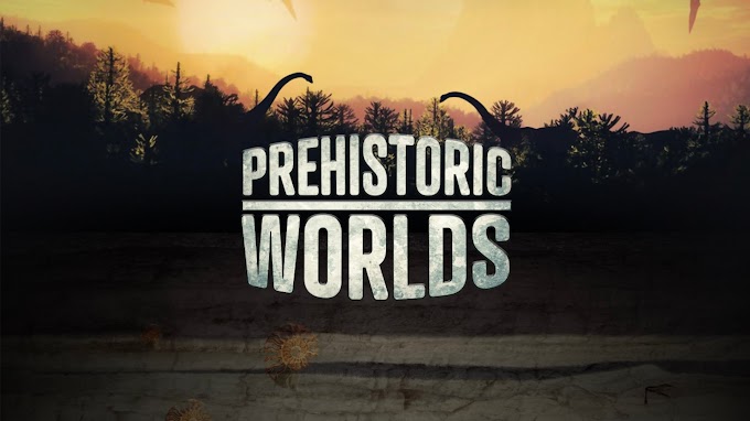 Download 4K Prehistoric Worlds (2020) Original Movies