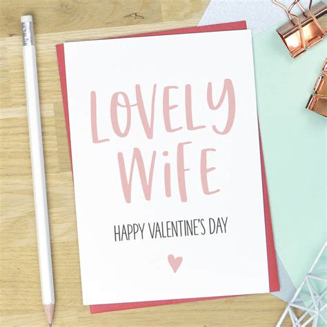 It is usually celebrated by giving friends, family and especially significant others flowers and gifts to show affection. wife valentines day card by pink and turquoise notonthehighstreetcom