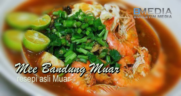 Mee Bandung Muar (resepi asli Muar) Mee Bandung Muar (resepi asli Muar)