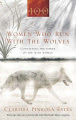 Women Who Run with the Wolves: Contacting the Power of the Wild Woman