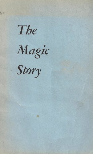 The Magic Story., by Frederic Van Rensselaer Dey
