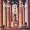 ADELE LINSALATA: Keeper Of The Crystal Temple
