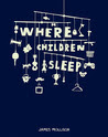 Where Children Sleep