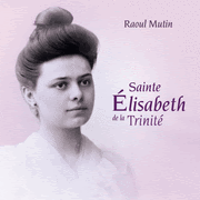 Sainte Elisabeth De La Trinite Raoul Mutin Ref M Produit Original Adf Musique Adf 2 12 99 Eur