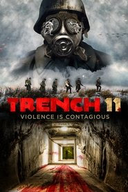 Regarder Trench 11 2017 En Streaming VF Gratuit