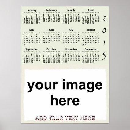Create Your Own Custom 2015 Photo Wall Calendar Poster