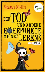 Titel: Der Tod und andere Höhepunkte meines Lebens