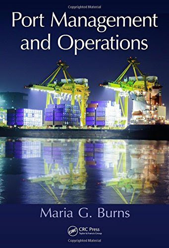 Port Management and Operations, by Maria G. Burns
