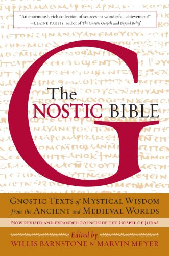 The Gnostic Bible: Revised and Expanded EditionFrom Shambhala Publications