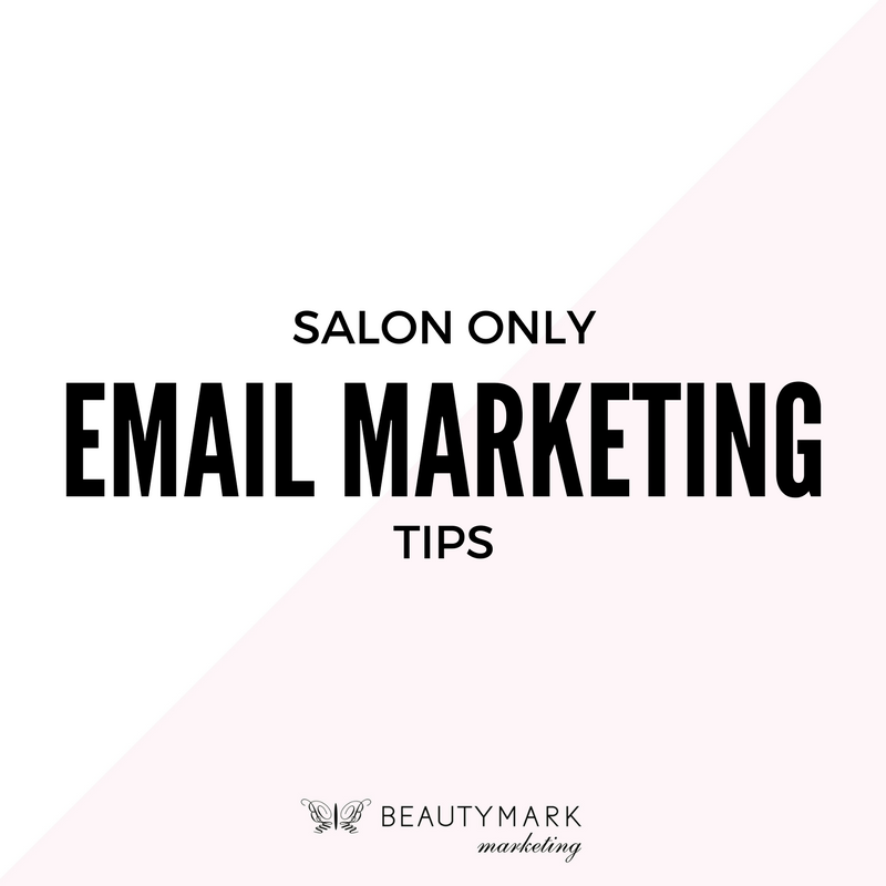 salon only email marketing tips