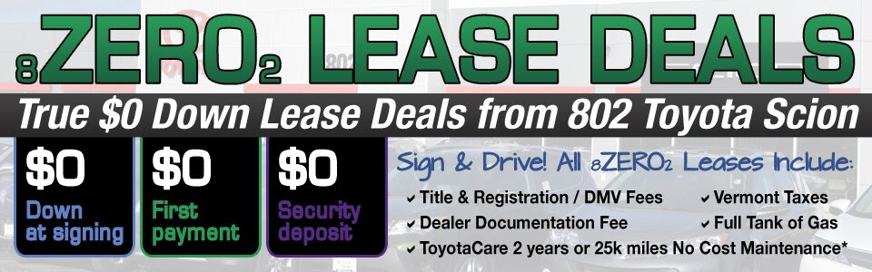 Zero Down Toyota Lease Deals 802 Toyota of Vermont