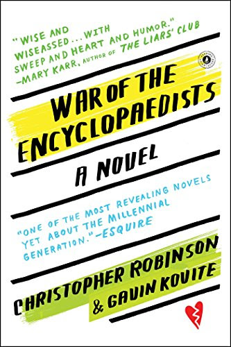 War of the Encyclopaedists: A Novel, by Christopher Robinson, Gavin Kovite
