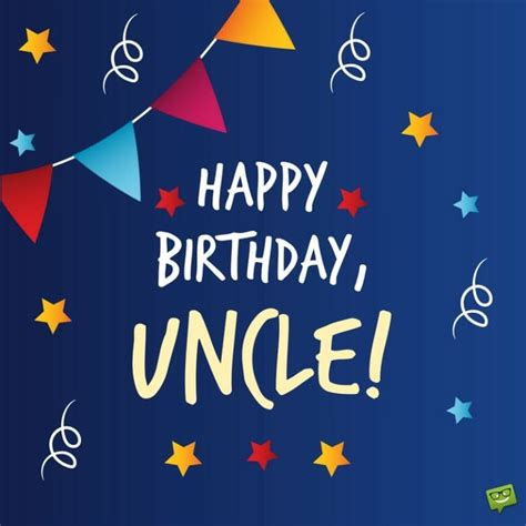  50 original happy birthday wishes for your uncle
