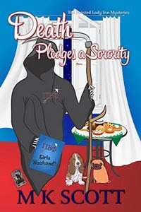 Death Pledges a Sorority by M. K. Scott