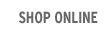 Shop Online