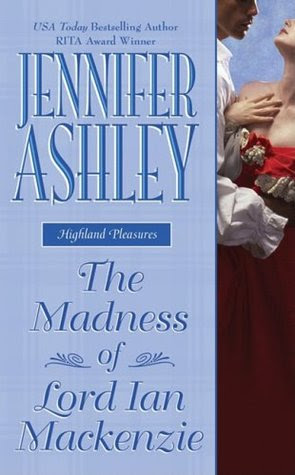 The Madness of Lord Ian Mackenzie (Highland Pleasures, #1)