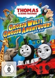 Thomas & seine Freunde - Große Welt! Große Abenteuer! film online
schauen subs german deutschland kino 2018