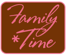 Family Time