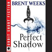 Perfect Shadow: A Night Angel Novella | [Brent Weeks]