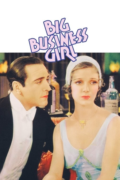 (UHD Filme) Film Big Business Girl 1931 GANZER 1080p Deutschland