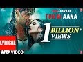 Tum Hi Aana Song Lyrics From Movie Marjaavaan