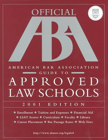 Arco Official American Bar Association Guide to Approved Law Schools 2001