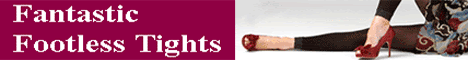 Fantastic range of footless tights
