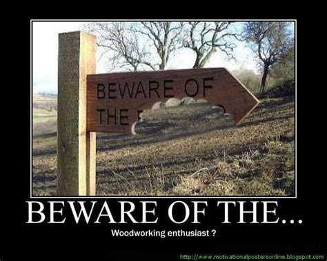 wood carpenter funny quotes quotesgram  images
