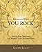 Reasons Why YOU ROCK!: Realize Your Greatness and Amplify Your Personal Power