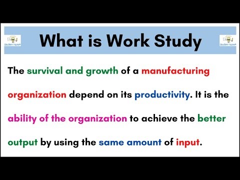Work Study | Meaning, Objective, Techniques and Advantages | Student Notes |