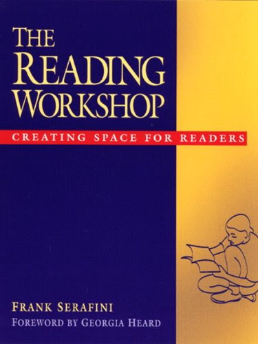The Reading Workshop: Creating Space for ReadersBy Frank Serafini