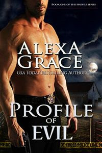 Profile of Evil by Alexa Grace