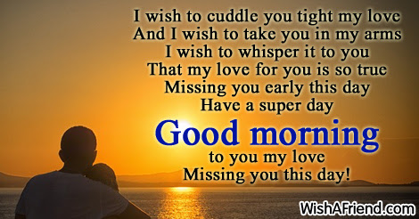 Good Morning Message For Girlfriend, I wish to cuddle you ...