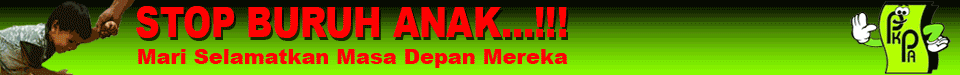 Stop Buruh Anak photo Leaderboard-media-kampanye-PKPA-NIAS-STOP-BURUH-ANAK.gif