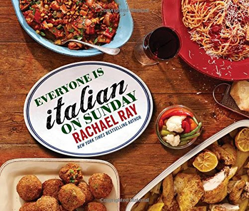 Everyone Is Italian on Sunday, by Rachael Ray